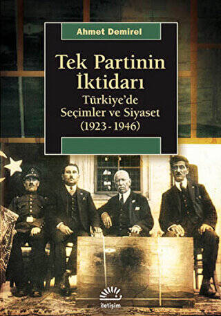 Tek Partinin İktidarı - 1