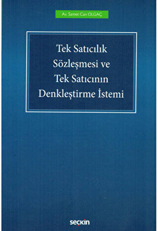 Tek Satıcılık Sözleşmesi ve Tek Satıcının Denkleştirme İstemi - 1