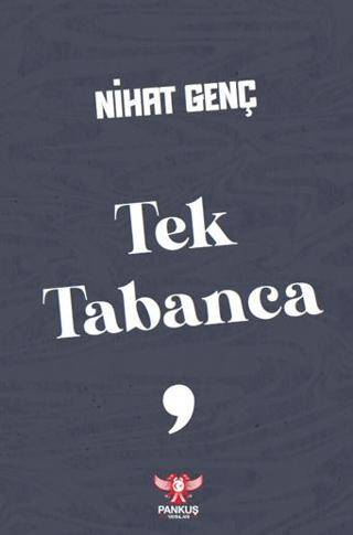 Tek Tabanca - 1