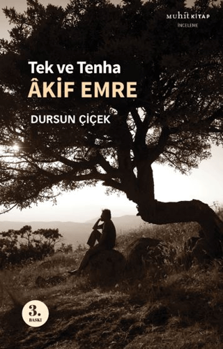 Tek ve Tenha Akif Emre - 1