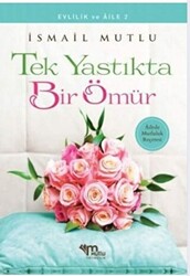 Tek Yastıkta Bir Ömür - 1