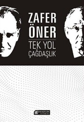 Tek Yol Çağdaşlık - 1