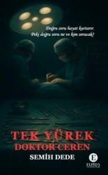 Tek Yürek Doktor Ceren - Elpida Yayıncılık