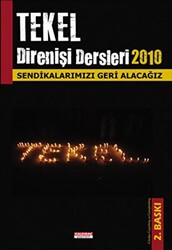 Tekel Direnişi Dersleri 2010 - 1