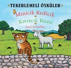 Tekerlemeli Öyküler : Minicik Kedicik - Kıvırcık Kuzu - 1