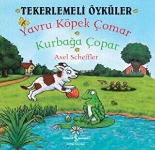 Tekerlemeli Öyküler : Yavru Köpek Çomar - Kurbağa Çopar - 1