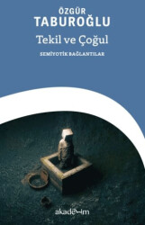 Tekil ve Çoğul: Semiyotik Bağlantılar - Akademim Kitaplığı