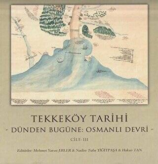 Tekkeköy Tarihi Cilt 3 - 1