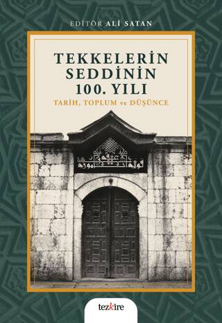 Tekkelerin Seddinin 100. Yılı - 1