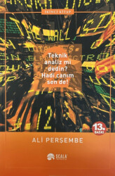 Teknik Analiz mi Dedin? Hadi Canım Sen de! İkinci Kitap - Scala Yayıncılık