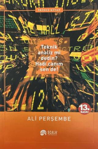 Teknik Analiz mi Dedin? Hadi Canım Sen de! İkinci Kitap - 1