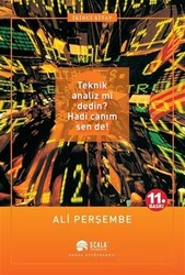 Teknik Analiz mi Dedin? Hadi Canım Sen de! İkinci Kitap - 1