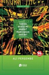 Teknik Analiz mi Dedin? Hadi Canım Sen de! 1. Kitap - 1