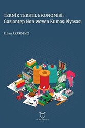 Teknik Tekstil Ekonomisi: Gaziantep Non-Woven Kumaş Piyasası - 1