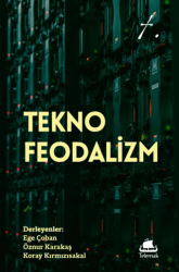 Tekno-Feodalizm - Telemak Yayınları