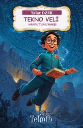 Tekno Veli - Harput`un Uyanışı - Telmih Kitap