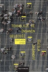 Teknoloji ve İnsanın Geleceği - 1