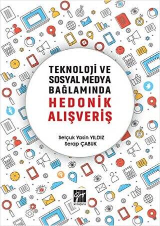 Teknoloji ve Sosyal Medya Bağlamında Hedonik Alışveriş - 1