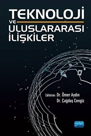 Teknoloji ve Uluslararası İlişkiler - 1