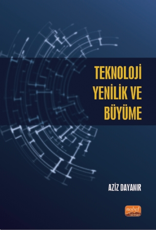 Teknoloji, Yenilik ve Büyüme - 1