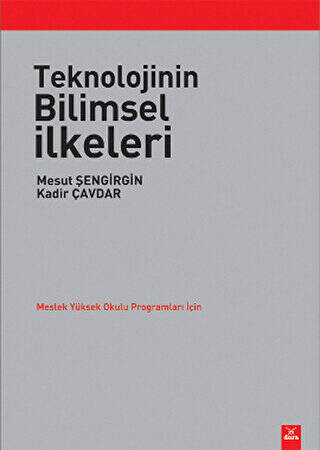 Teknolojinin Bilimsel İlkeleri - 1