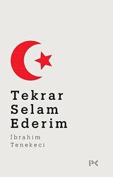 Tekrar Selam Ederim - 1