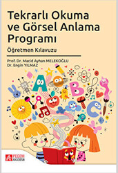 Tekrarlı Okuma ve Görsel Anlama Programı Öğretmen Kılavuzu - 1