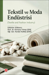 Tekstil ve Moda Endüstrisi Textile and Fashion Industry - Ekin Basım Yayın