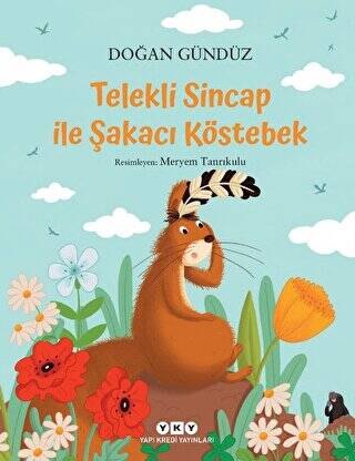 Telekli Sincap ile Şakacı Köstebek - 1