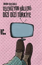 Televizyon Halleri: Dizi Dizi Türkiye - 1