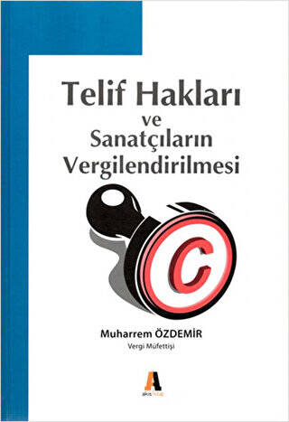 Telif Hakları ve Sanatçıların Vergilendirilmesi - 1