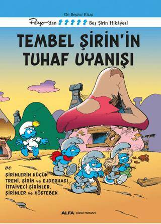 Tembel Şirin’in Tuhaf Uyanışı ve Şirinlerin Küçük Treni, Şirin ve Ejderhası, İtfaiyeci Şirin, Şirinler ve Köstebek - 1
