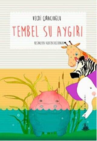 Tembel Su Aygırı - 1