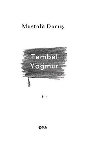 Tembel Yağmur - 1
