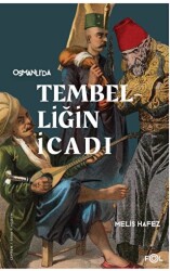 Tembelliğin İcadı - 1