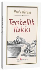Tembellik Hakkı - Katip Yayınları