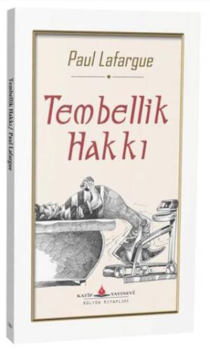 Tembellik Hakkı - 1