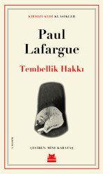 Tembellik Hakkı - Kırmızı Kedi Yayınevi