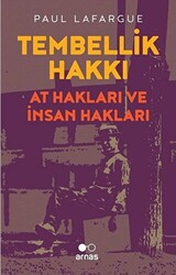 Tembellik Hakları - 1