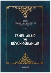 Temel Akaid ve Büyük Günahlar - 1