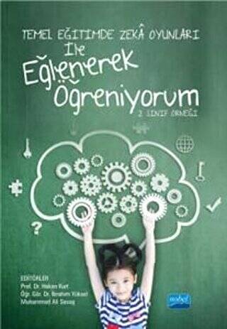 Temel Eğitimde Zeka Oyunları İle Eğlenerek Öğreniyorum - 1