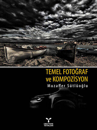 Temel Fotoğraf ve Kompozisyon - 1