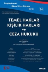 Temel Haklar, Kişilik Hakları ve Ceza Hukuku - 1