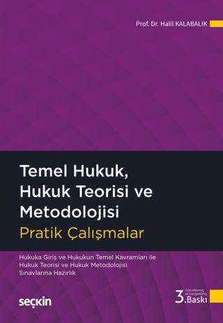Temel Hukuk, Hukuk Teorisi ve Metodolojisi Pratik Çalışmalar - 1