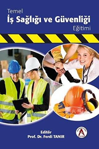 Temel İş Sağlığı ve Güvenliği Eğitimi - 1