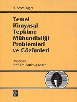 Temel Kimyasal Tepkime Mühendisliği Problemleri ve Çözümleri - 1