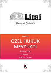 Temel Özel Hukuk Mevzuatı TMK-TBK - 1