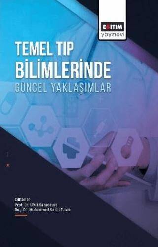Temel Tıp Bilimlerinde Güncel Yaklaşımlar - 1