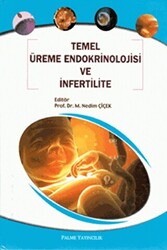 Temel Üreme Endokrinolojisi ve İnfertilite - 1