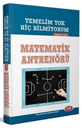 Temelim Yok Hiç Bilmiyorum Diyenler için Matematik Antrenörü - 1